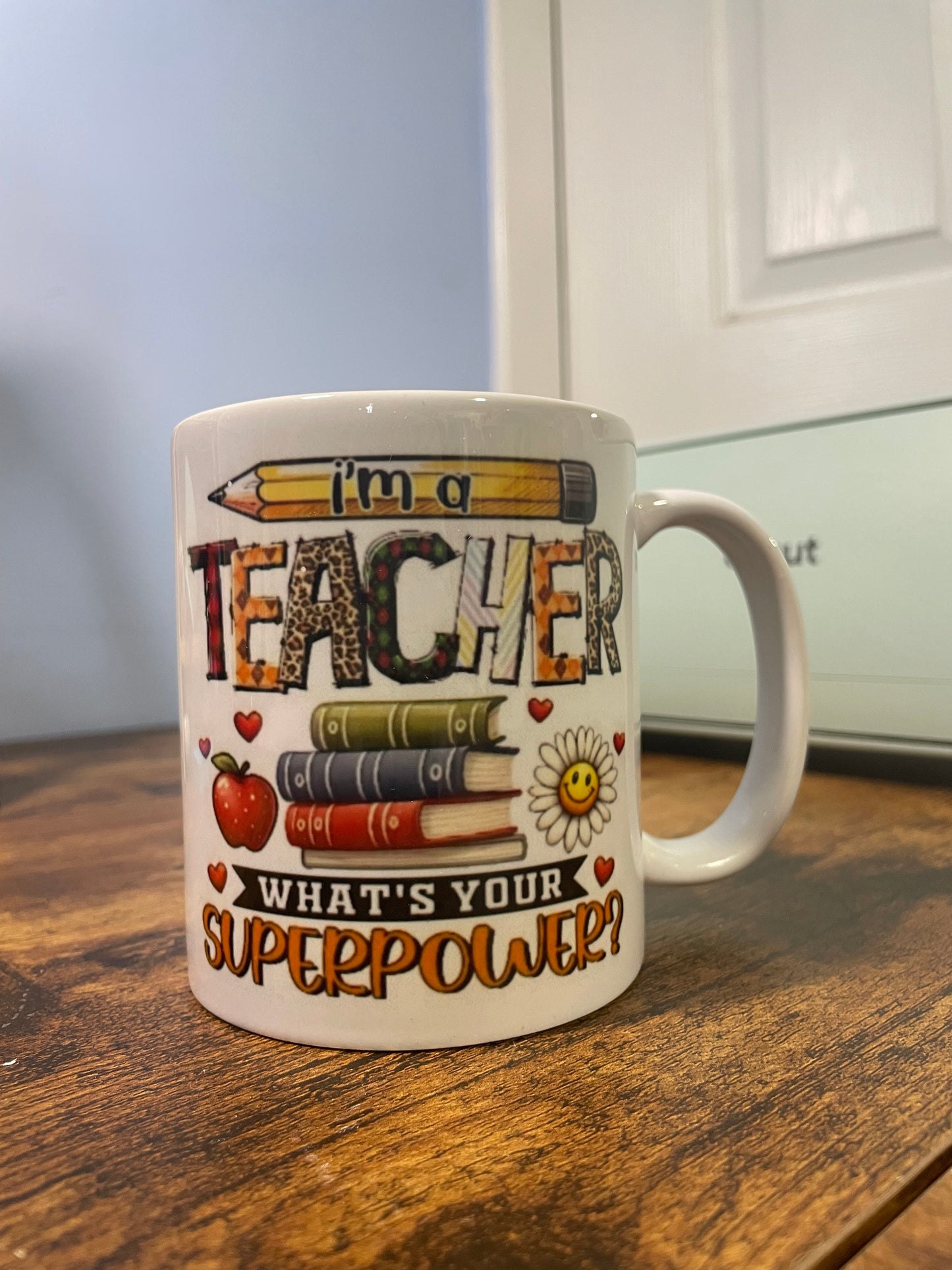 I'm A Teacher. What's Your Superpower?