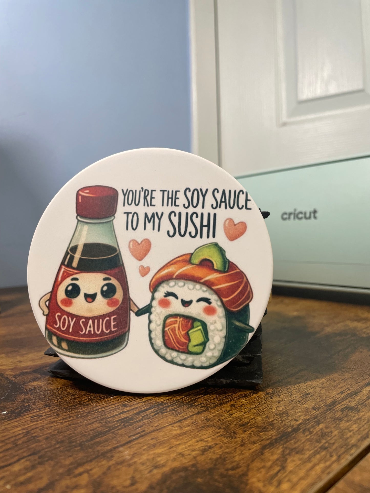 You're The Soy Sauce To My Sushi - Mug & Coaster Set