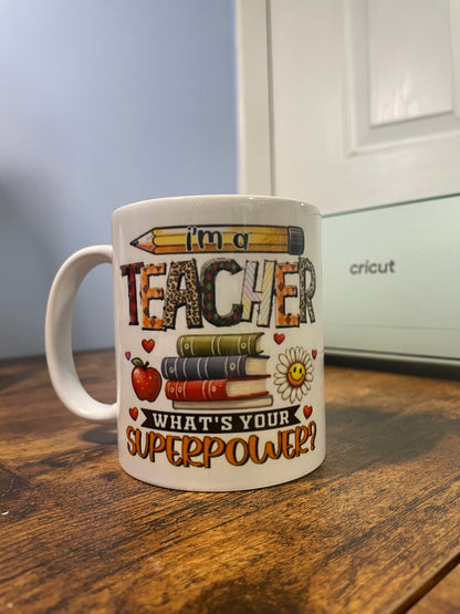 I'm A Teacher. What's Your Superpower?