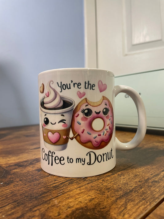 You're The Coffee To My Donut