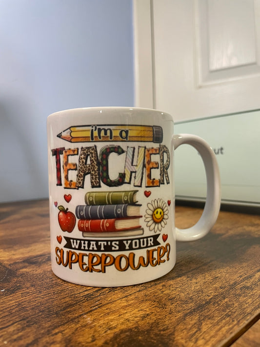 I'm A Teacher. What's Your Superpower?