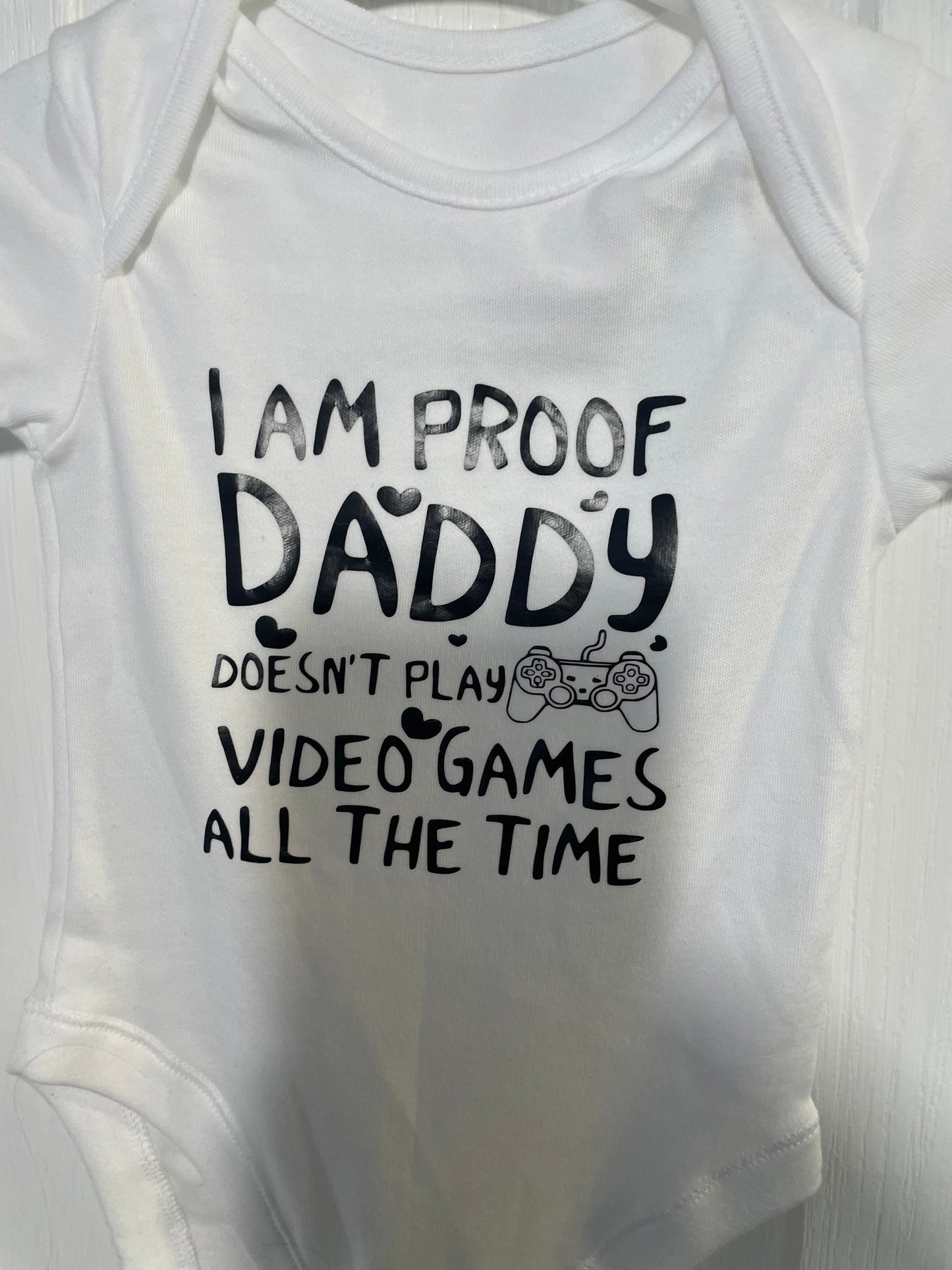 3-6 Months - I'm Proof Daddy Doesn't