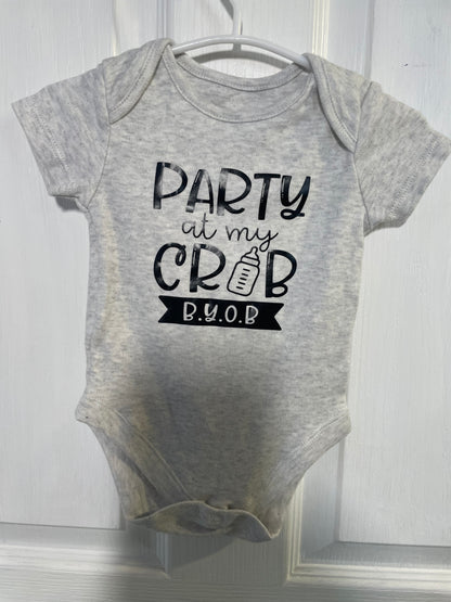3-6 Months - Party At My Crib BYOB
